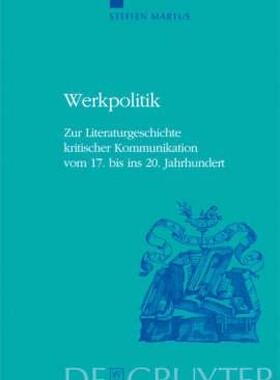 【预售】Werkpolitik: Zur Literaturgeschichte Kritischer