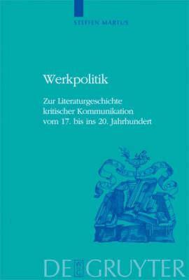 【预售】Werkpolitik: Zur Literaturgeschichte Kritischer