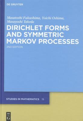 【预售】Dirichlet Forms and Symmetric Markov Processes