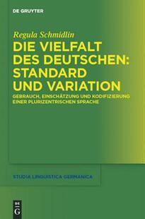 【预售】Die Vielfalt Des Deutschen: Standard Und Variation: