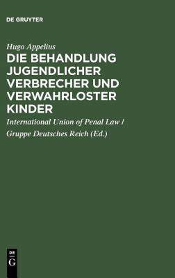 【预售】Die Behandlung Jugendlicher Verbrecher Und