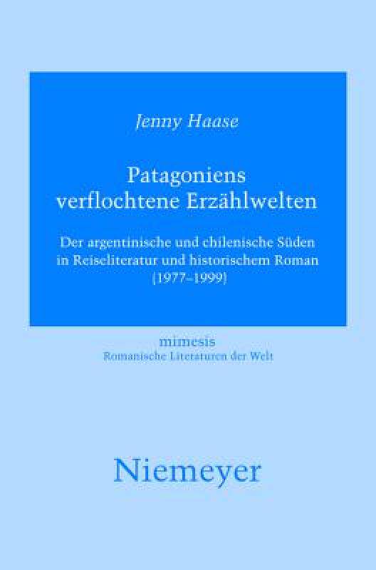 【预售】Patagoniens Verflochtene Erzahlwelten: Der