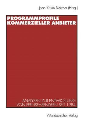 【预售】Programmprofile Kommerzieller Anbieter: Analysen Zur