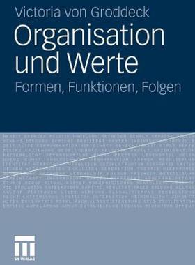 【预售】Organisation Und Werte: Formen, Funktionen, Folgen