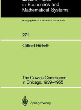 【预售】The Cowles Commission in Chicago, 1939 1955