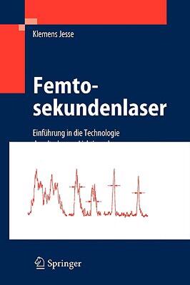 【预售】Femtosekundenlaser: Einfuhrung in Die Technologie