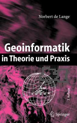 【预售】Geoinformatik: In Theorie Und Praxis