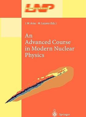 【预售】An Advanced Course in Modern Nuclear Physics