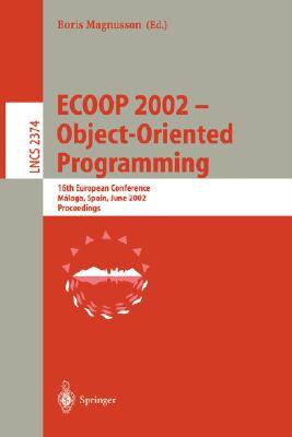 【预售】Ecoop 2002 - Object-Oriented Programming: 16th