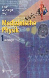 【预售】Medizinische Physik 1: Grundlagen