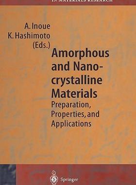 【预售】Amorphous and Nanocrystalline Materials: