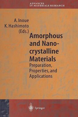 【预售】Amorphous and Nanocrystalline Materials: