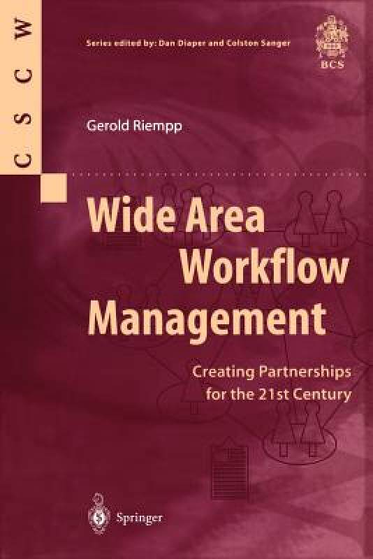 【预售】Wide Area Workflow Management: Creating Partnerships