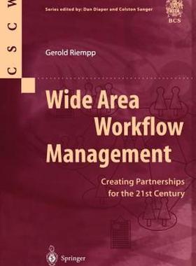 【预售】Wide Area Workflow Management: Creating Partnerships