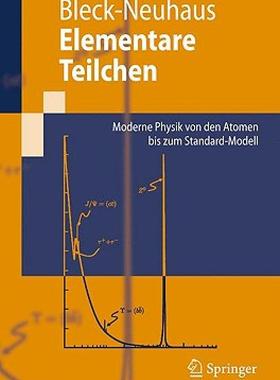 【预售】Elementare Teilchen: Moderne Physik Von Den Atomen