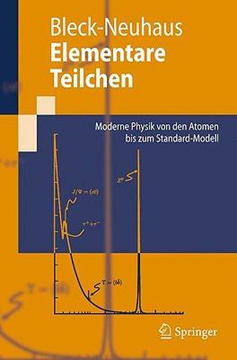 【预售】Elementare Teilchen: Moderne Physik Von Den Atomen