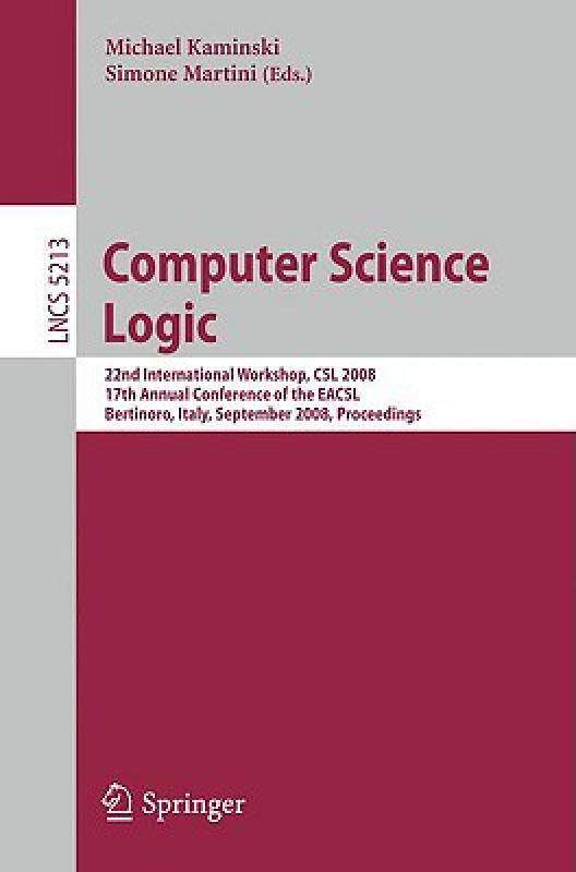 【预售】Computer Science Logic: 22nd International Workshop