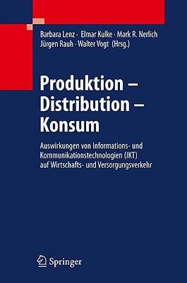 【预售】Produktion - Distribution - Konsum: Auswirkungen Von