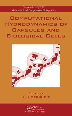 【预售】Computational Hydrodynamics of Capsules and