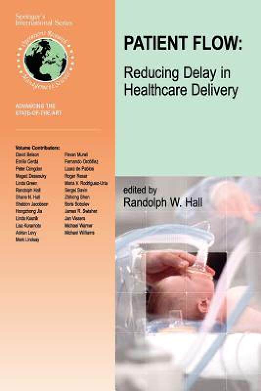 【预售】Patient Flow: Reducing Delay in Healthcare Delivery