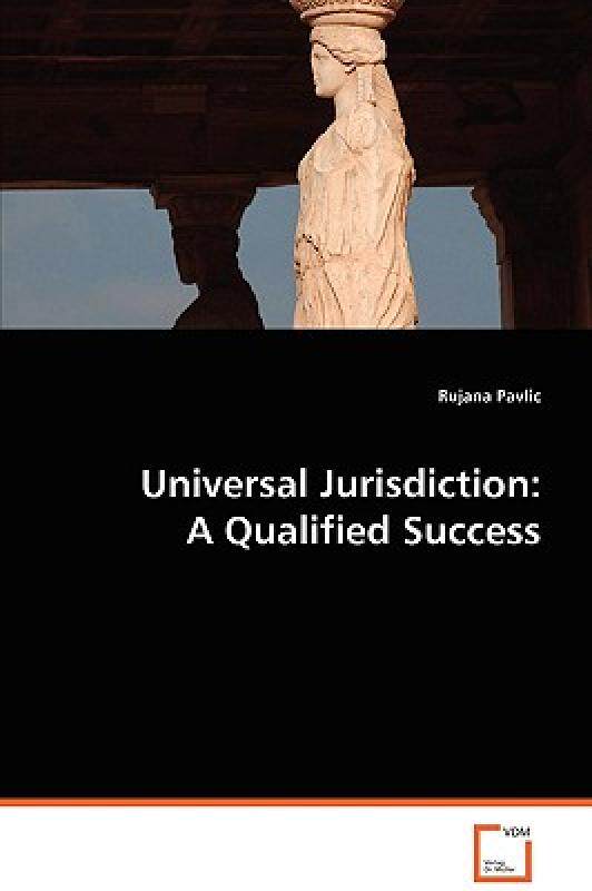 【预售】Universal Jurisdiction: A Qualified Success