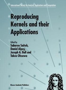 【预售】Reproducing Kernels and Their Applications