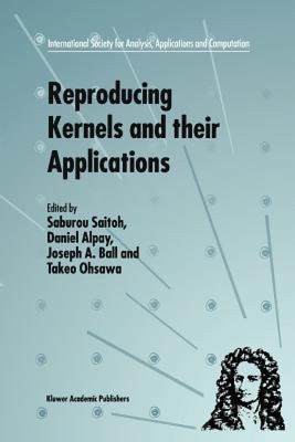 【预售】Reproducing Kernels and Their Applications