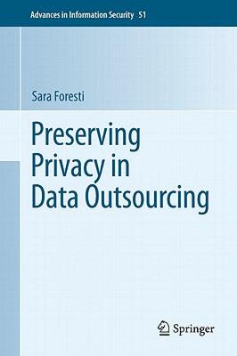 【预售】Preserving Privacy in Data Outsourcing