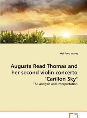 【预售】Augusta Read Thomas and Her Second Violin Concerto