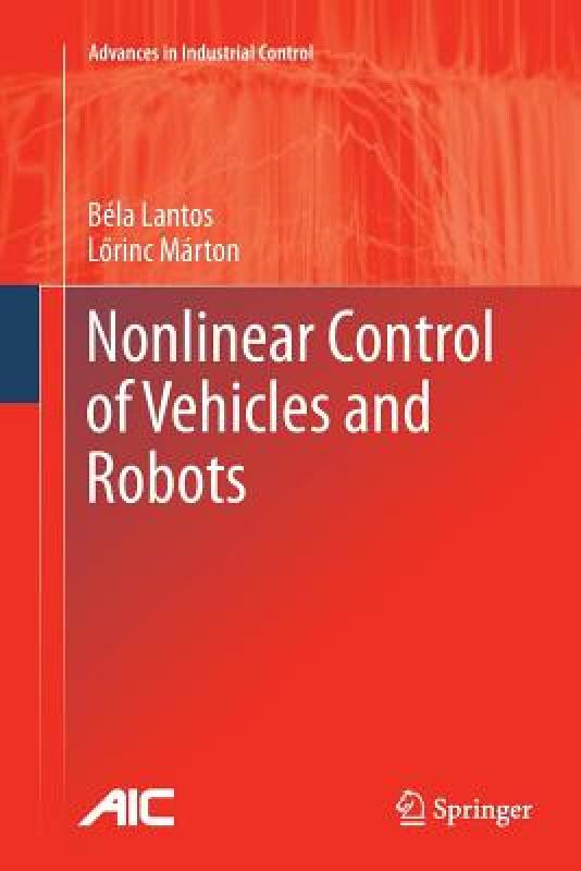【预售】Nonlinear Control of Vehicles and Robots