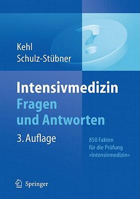 【预售】Intensivmedizin Fragen Und Antworten: 850 Fakten Fur