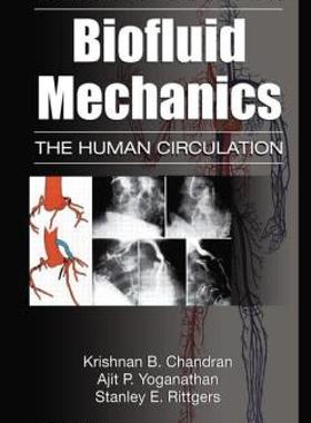 【预售】Biofluid Mechanics: The Human Circulation