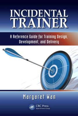 【预售】Incidental Trainer: A Reference Guide for Training