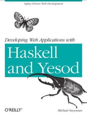 【预售】Developing Web Applications with Haskell and Yesod