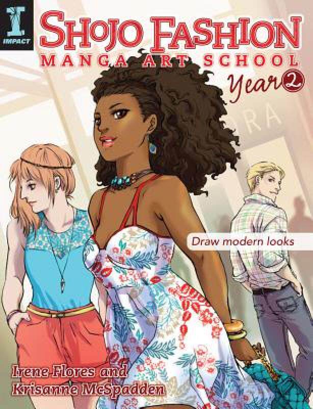 【预售】Shojo Fashion Manga Art School, Year 2: Draw Modern