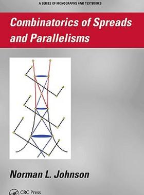 【预售】Combinatorics of Spreads and Parallelisms