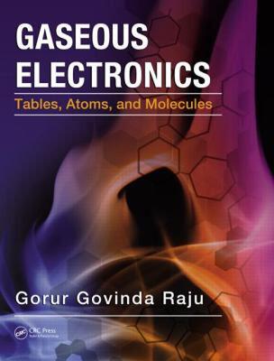 【预售】Gaseous Electronics: Tables, Atoms, and Molecules