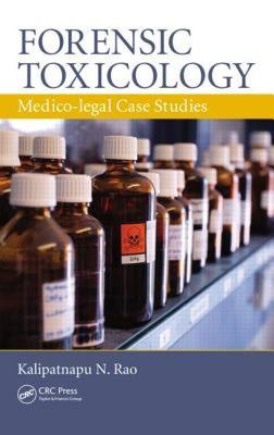【预售】Forensic Toxicology: Medico-Legal Case Studies