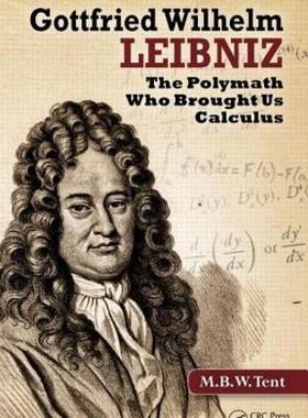 【预售】Gottfried Wilhelm Leibniz: The Polymath Who Brought