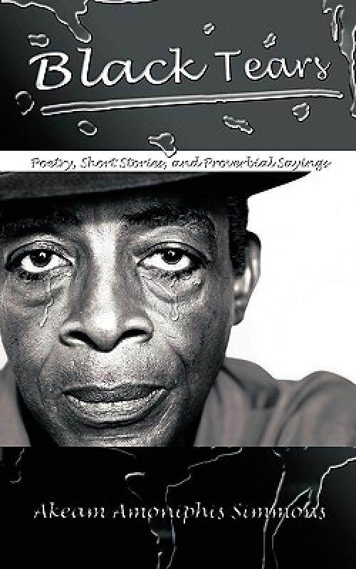 【预售】Black Tears: Poetry, Short Stories, and Proverbial