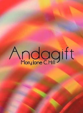 【预售】Andagift: Poems of Inspiration, Humour, and Nature