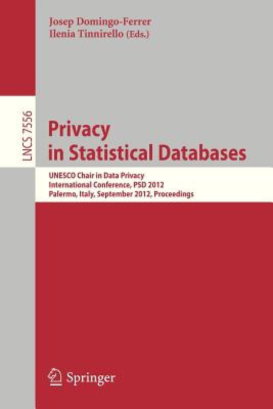 【预售】Privacy in Statistical Databases: UNESCO Chair in