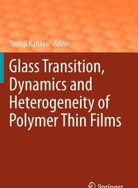 【预售】Glass Transition, Dynamics and Heterogeneity of