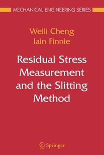 【预售】Residual Stress Measurement and the Slitting Method