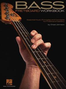 【预售】Bass Fretboard Workbook: Essential Music Principles