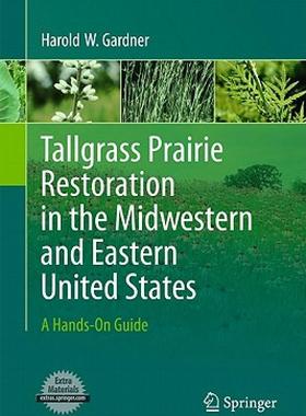 【预售】Tallgrass Prairie Restoration in the Midwestern and