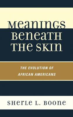 【预售】Meanings Beneath the Skin: The Evolution of