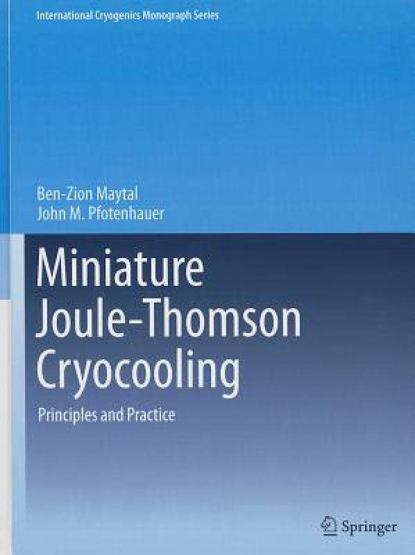 【预售】miniature joule-thomson cryocooling: principles and
