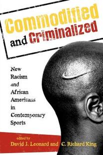 and Commodified Criminalized New African Racism 预售