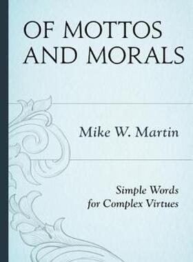 【预售】Of Mottos and Morals: Simple Words for Complex